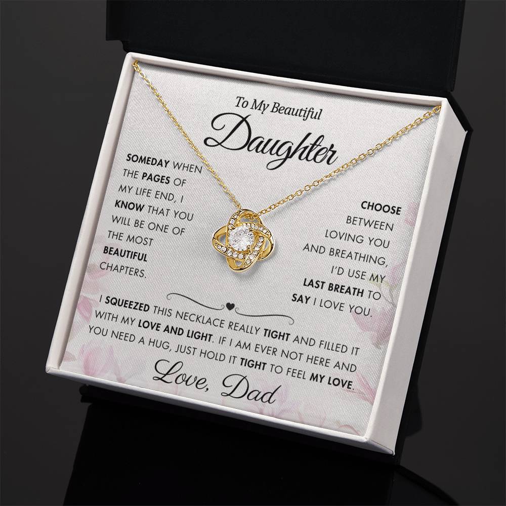 To My Daughter - Filled It With Love and Light - From Dad - Love Knot Necklace - FLV2D2