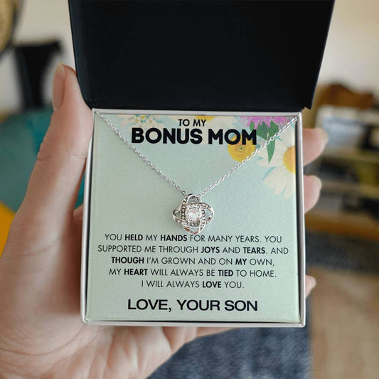 To My Bonus Mom - You Supported Me Through Joys and Tears - From Your Son