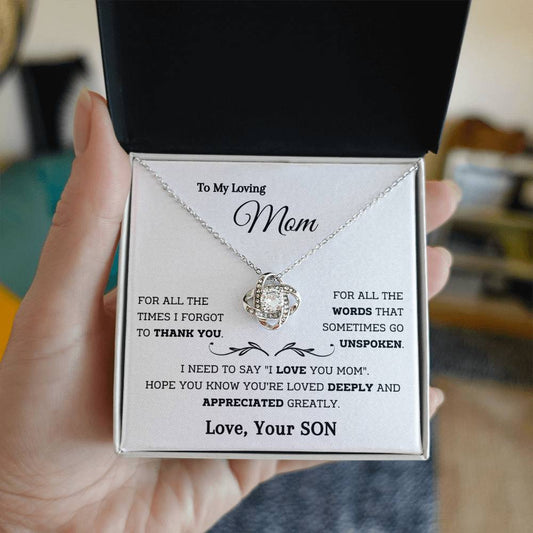 To My Loving Mom - You are Loved Deeply - Love Knot Necklace - Your Son