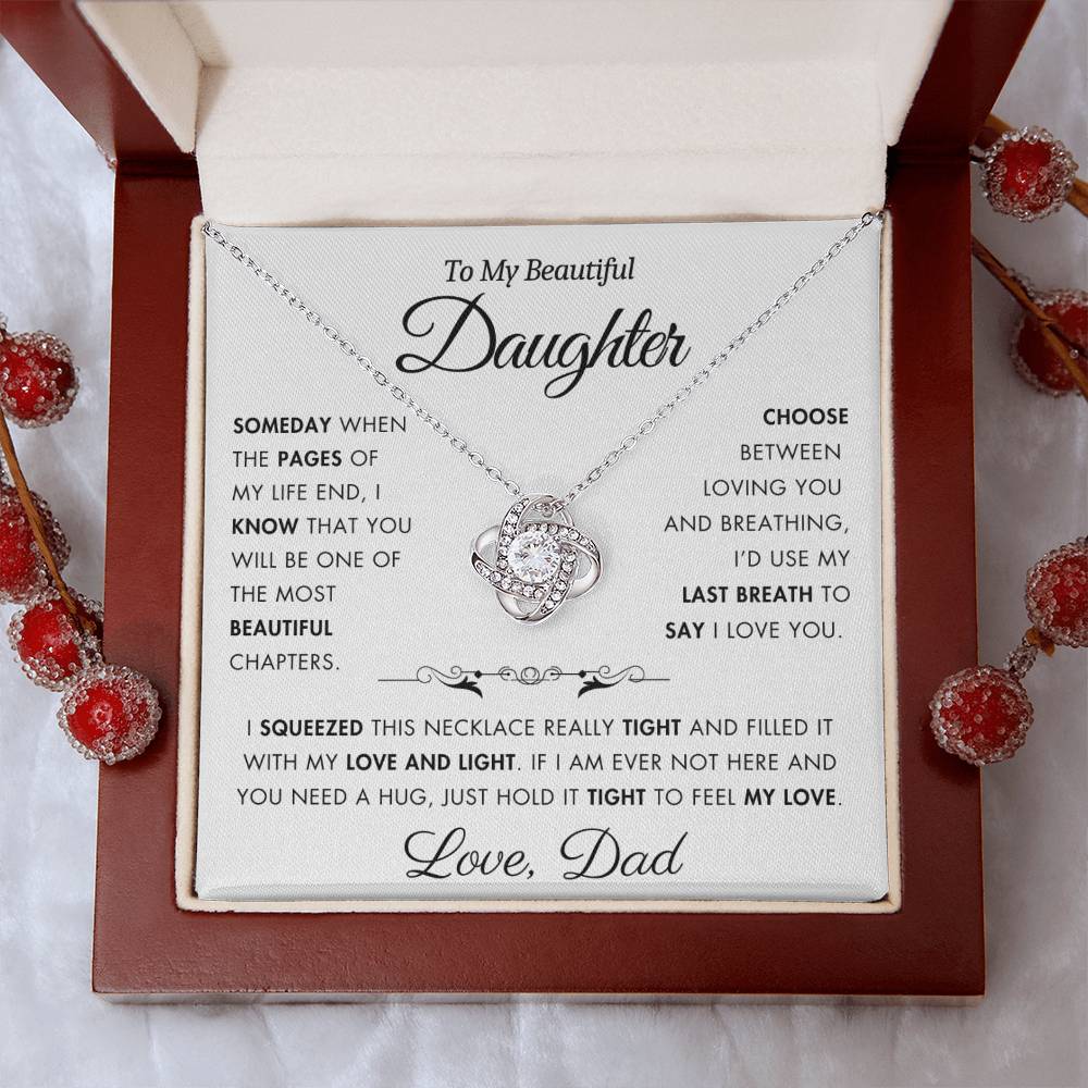 To My Daughter - Filled It With Love and Light - From Dad - Love Knot Necklace - FLD12