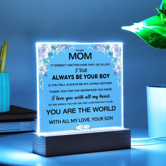 To My Mom - You Are My World - Square Acrylic Plaque W/LED