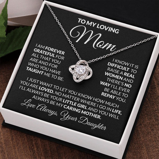 To My Loving Mom - I Am Grateful for You - Mother's day Gift - Love Knot Necklace - From Daughter