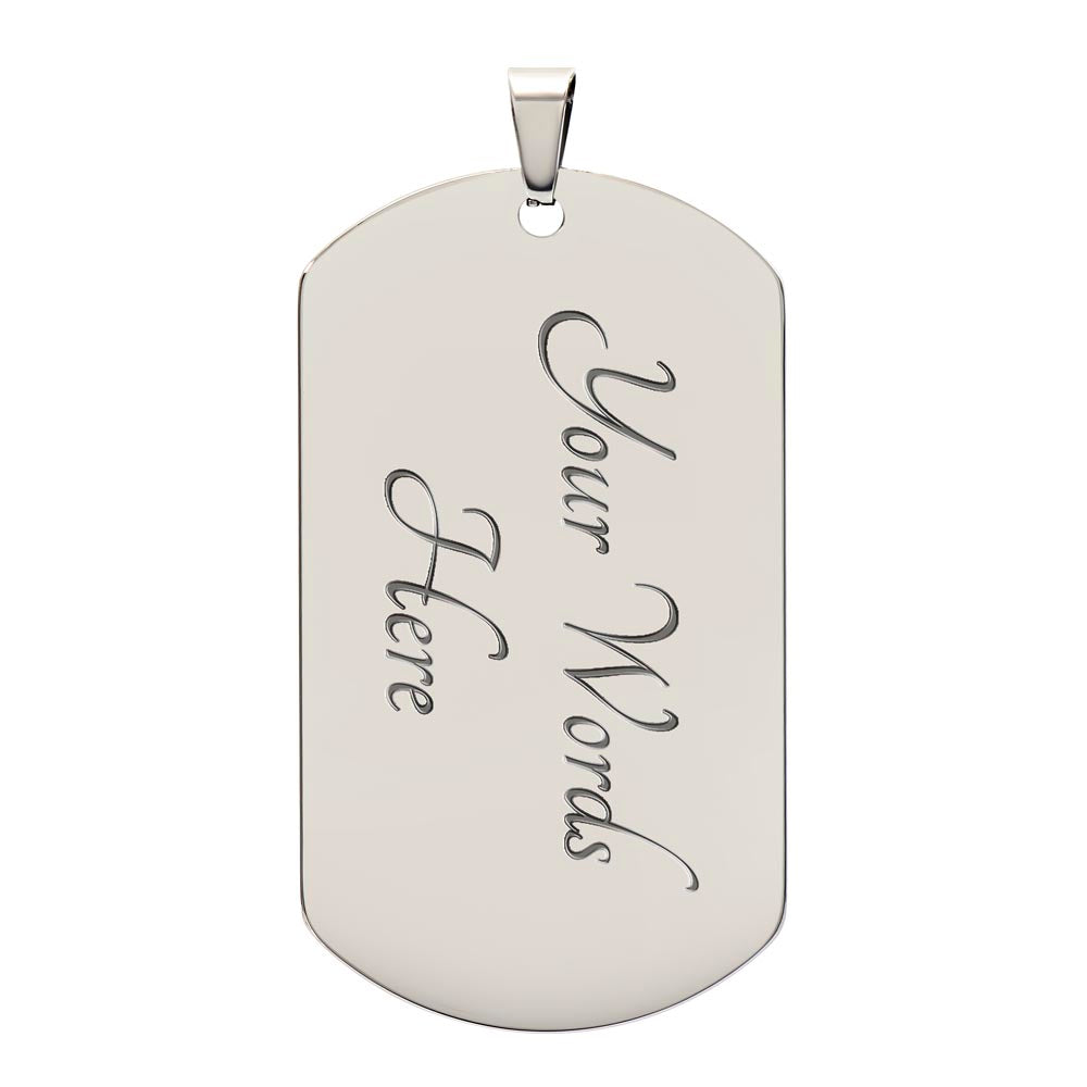 To My Son - You Are Enough - Dog Tag - From Dad