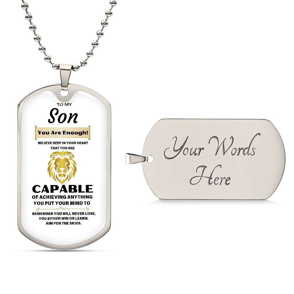 To My Son - You Are Enough - Dog Tag - From Dad