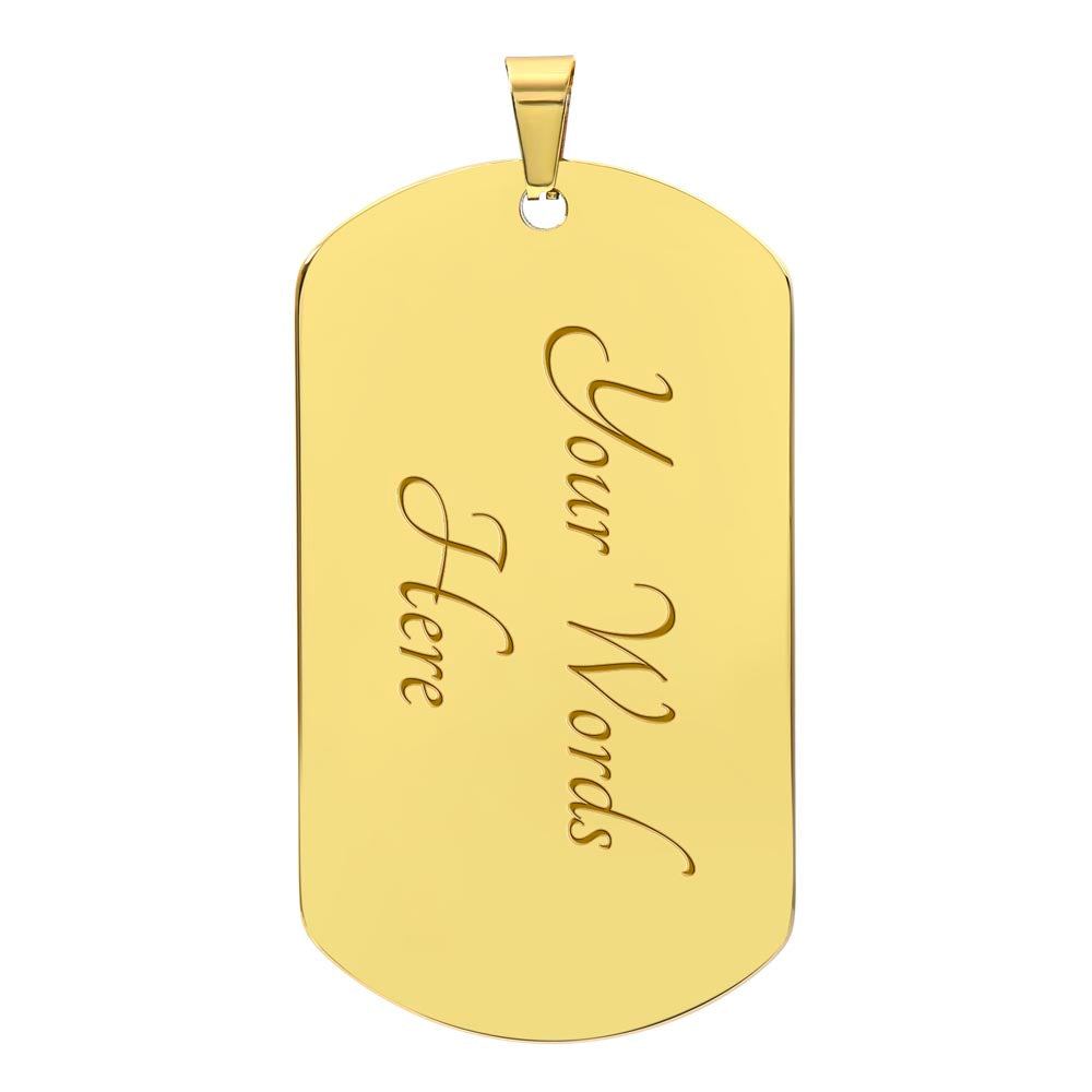 To My Son - You Are Enough - Dog Tag - From Dad