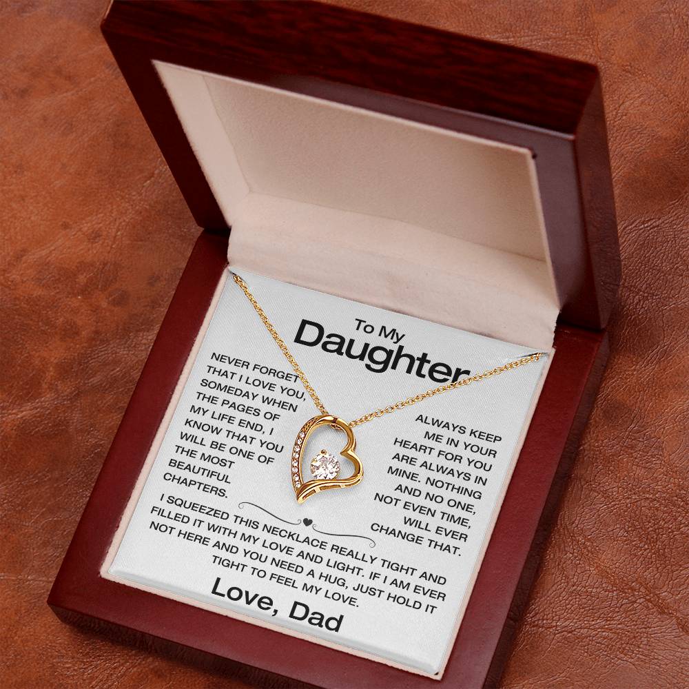 To My Daughter - Never Forget I Love You - Filled It With Love and Light - From Dad - Forever Love Necklace - FLD8