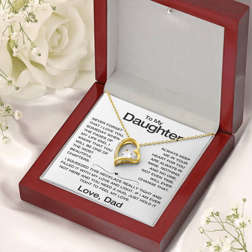 To My Daughter - Never Forget I Love You - Filled It With Love and Light - From Dad - Forever Love Necklace - FLD8