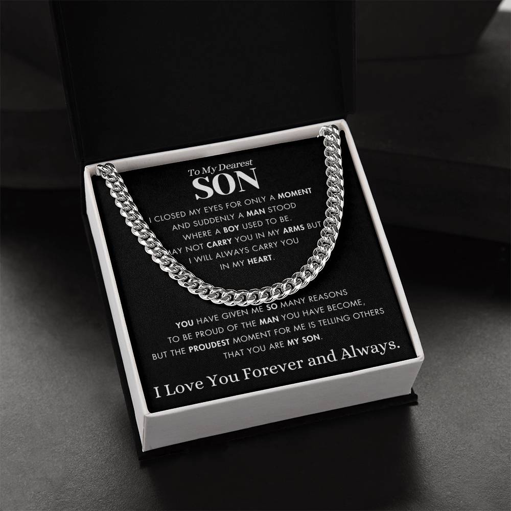 To My Dearest Son - I Will Always Carry In My Heart - Cuban Chain