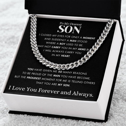 To My Dearest Son - I Will Always Carry In My Heart - Cuban Chain