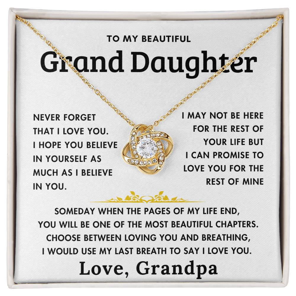 To My Beautiful Grand Daughter - Love You Forever - From Grandpa