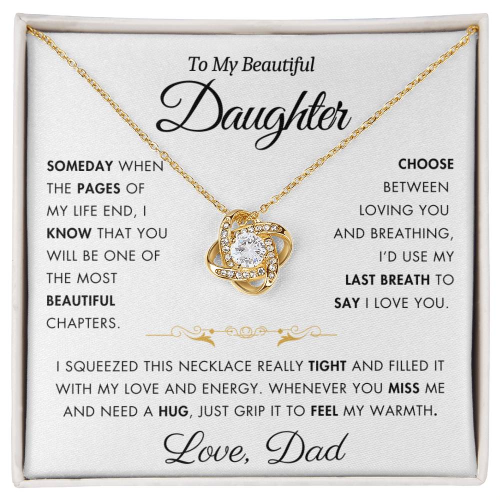 To My Daughter - Filled It With Love and Light - From Dad - Love Knot Necklace - FLVR3