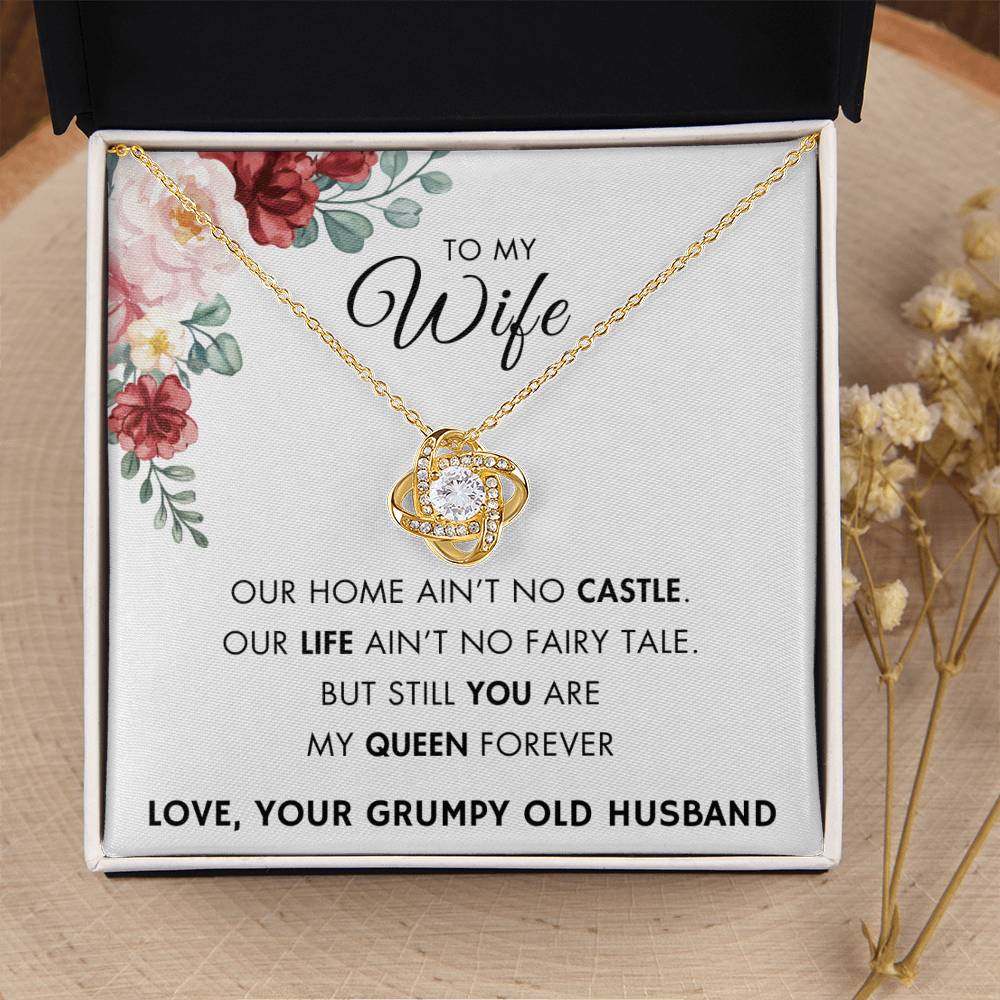 To My Wife -My Queen Forever - From Grumpy Old Husband