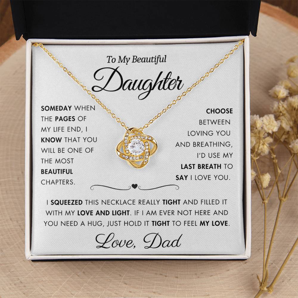 To My Daughter - Filled It With Love and Light - From Dad - Love Knot Necklace - FLV2D1