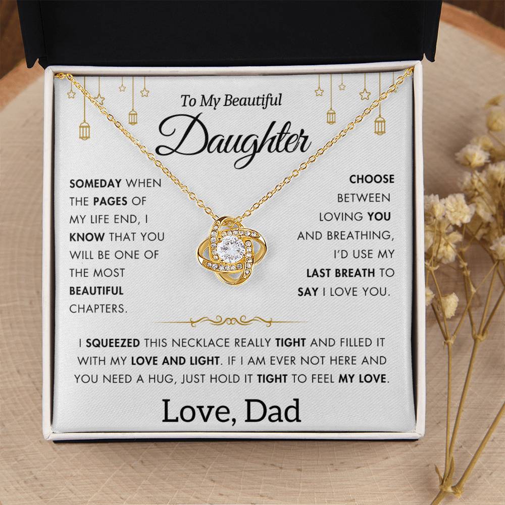 To My Daughter - Filled It With Love and Light - From Dad - Love Knot Necklace - FLD11