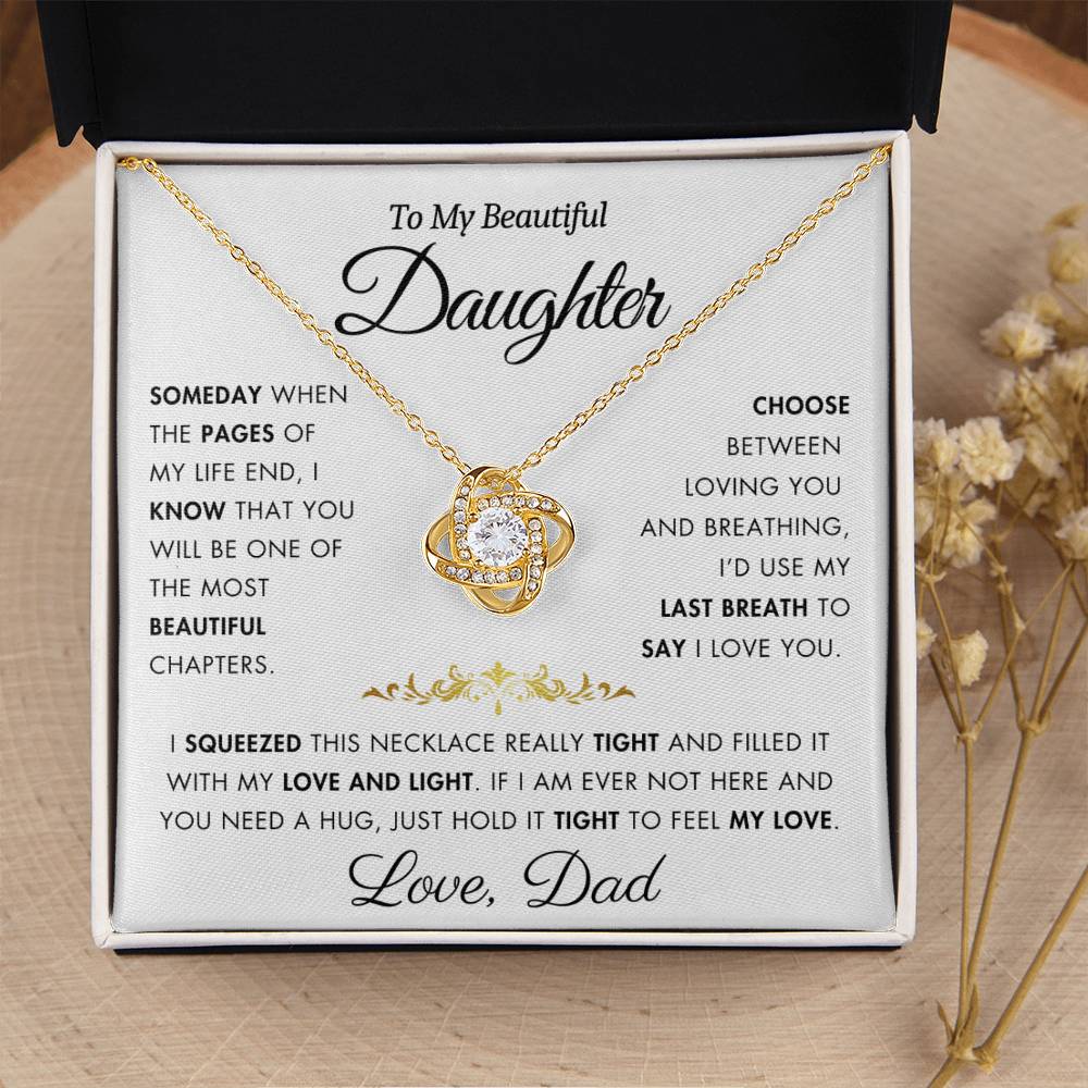 To My Daughter - Filled It With Love and Light - From Dad - Love Knot Necklace - FLV2D3