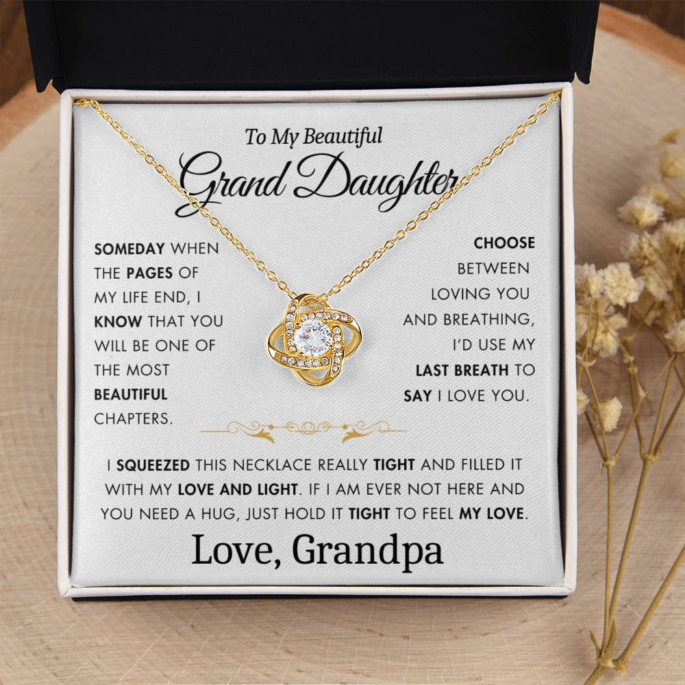 To My Grand Daughter - Filled It With Love and Light - From Grandpa