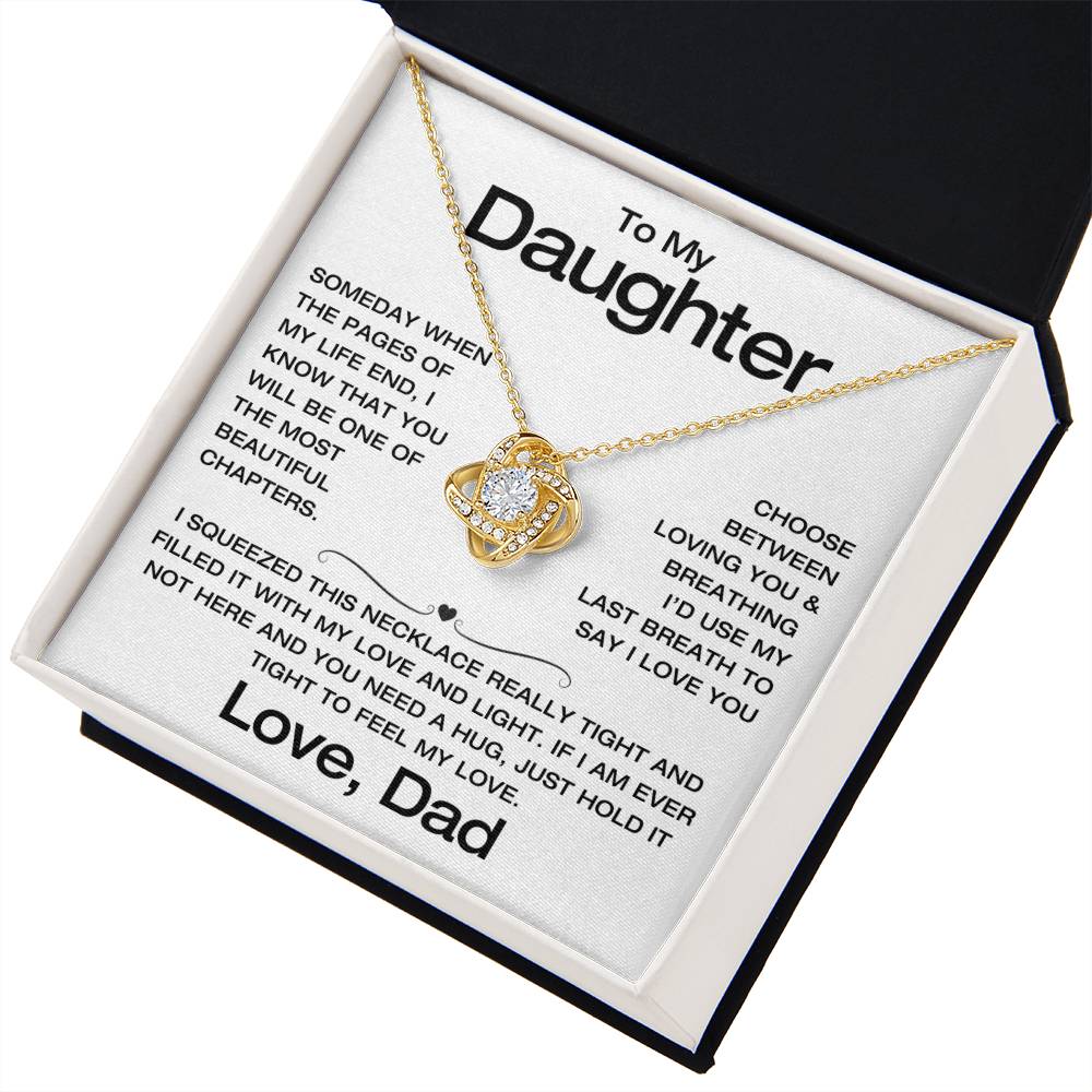 To My Daughter - Filled It With Love and Light - From Dad - Love Knot Necklace - FLD7