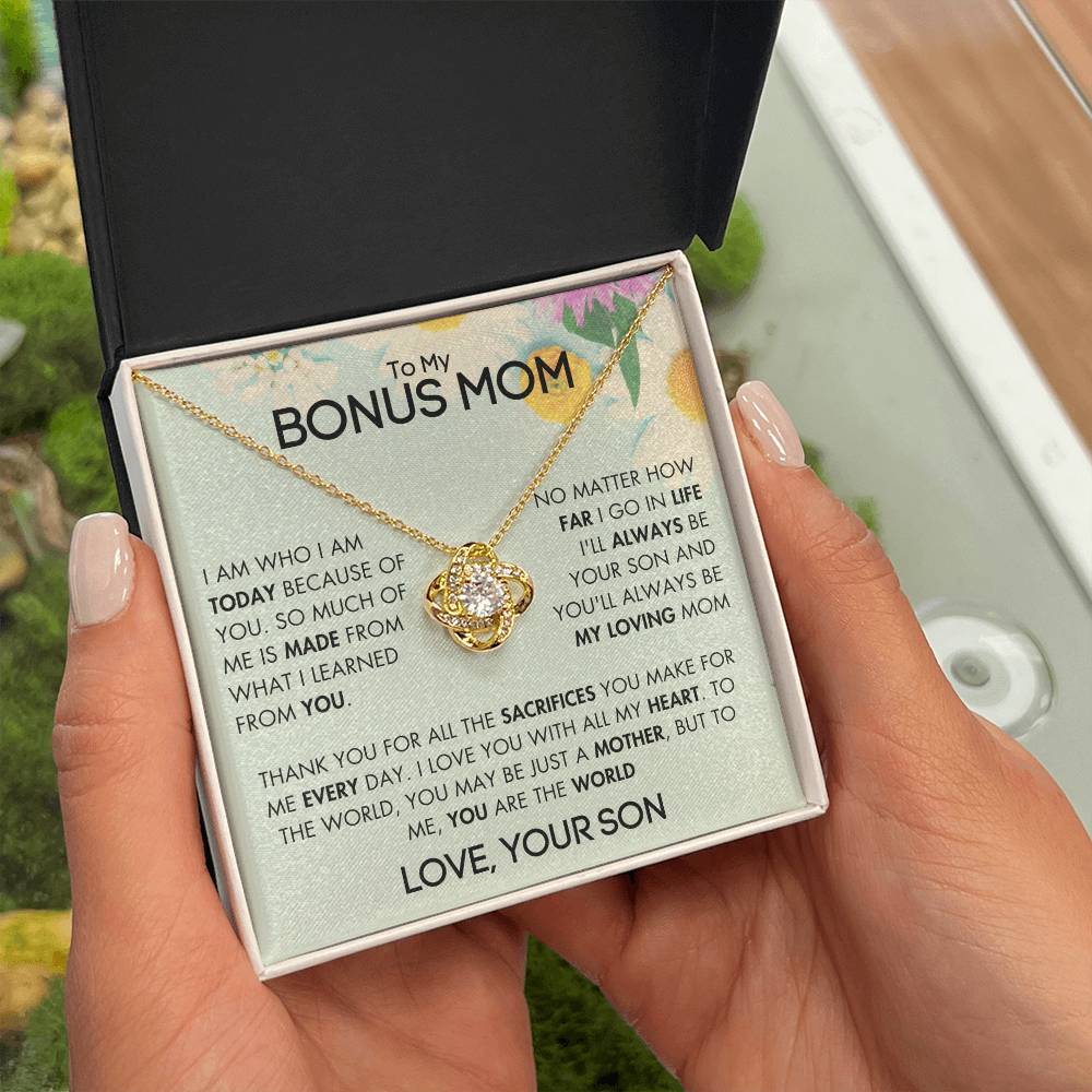 To My Bonus Mom - For All The Sacrifices You Make - Love, Your Son - GR