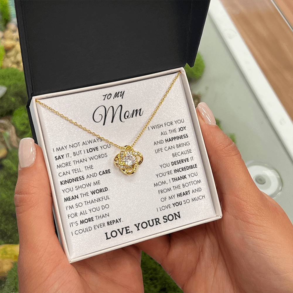 To My Mom - Love You More Than Words Can Say - Love, Your Son  GS24M01