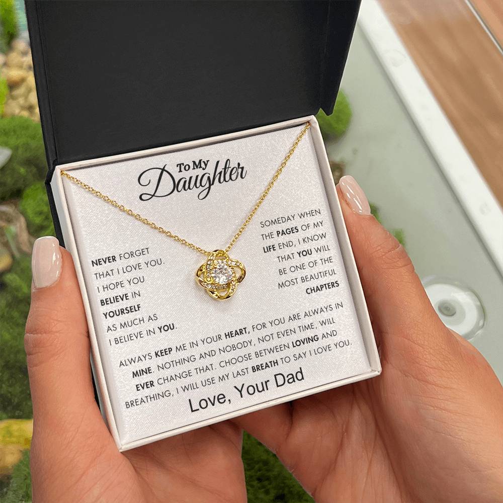 To My Daughter - My Beautiful Chapter of My Life - Love Knot Necklace - From Dad