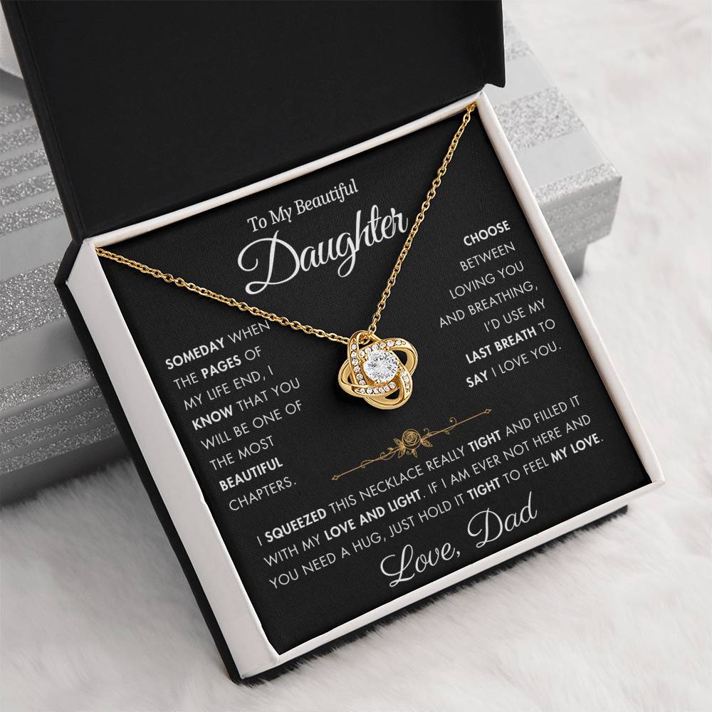 To My Daughter - Filled It With Love and Light - From Dad - Love Knot Necklace - FLD1