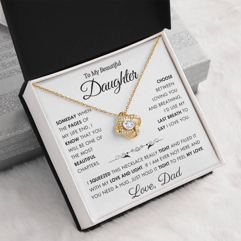 To My Daughter - Filled It With Love and Light - From Dad - Love Knot Necklace - FLD12