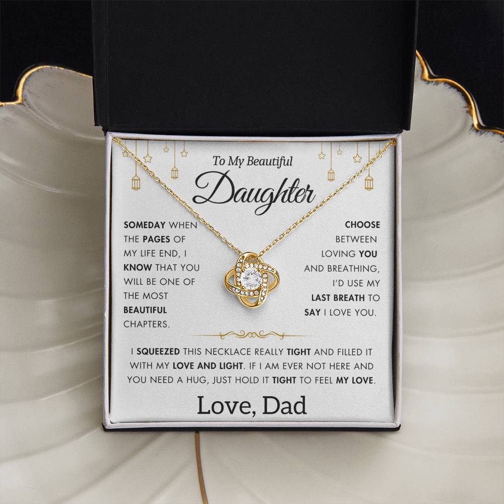 To My Daughter - Filled It With Love and Light - From Dad - Love Knot Necklace - FLD11