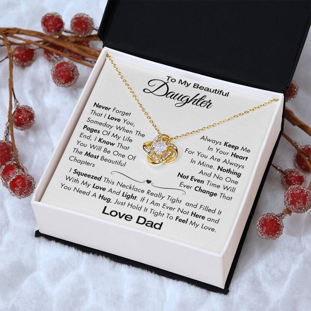 To My Daughter - Never Forget I Love You - Filled It With Love and Light - From Dad - Love Knot Necklace - GS2409LK