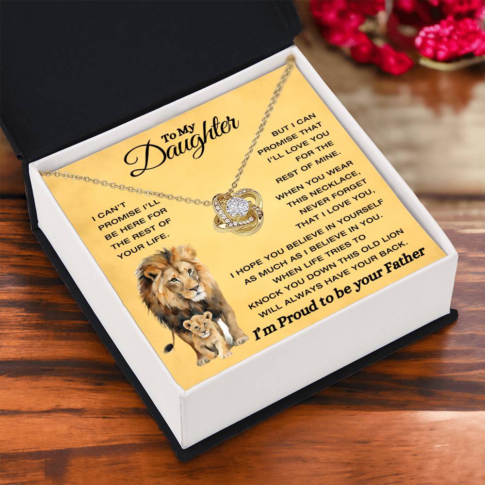 To My Daughter - This Old Lion Have Your Back - Proud To Be Your Father - Love knot Necklace