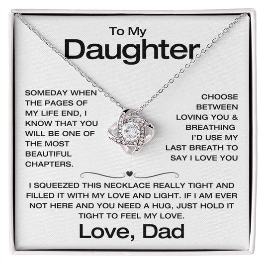 To My Daughter - Filled It With Love and Light - From Dad - Love Knot Necklace - FLD7