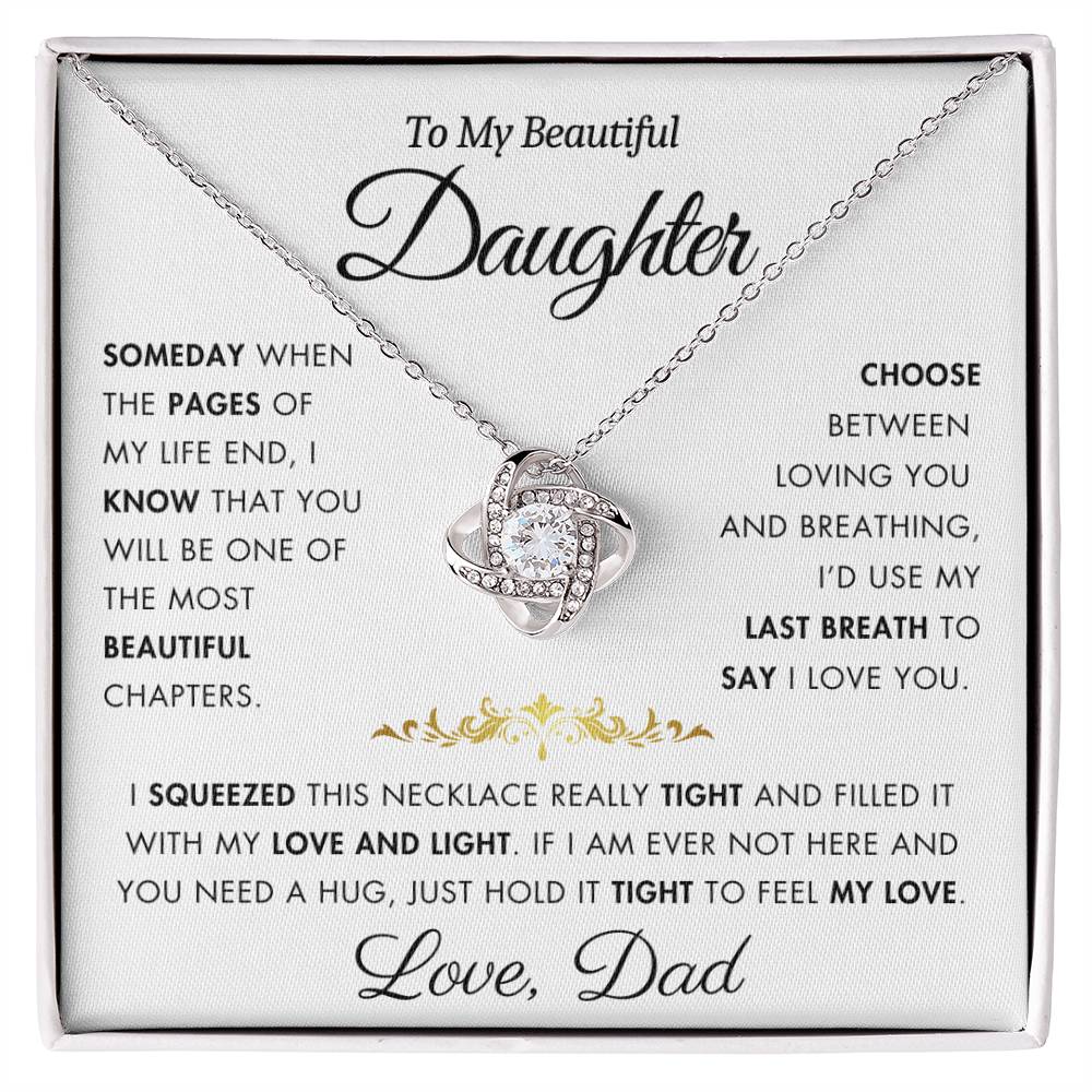 To My Daughter - Filled It With Love and Light - From Dad - Love Knot Necklace - FLV2D3