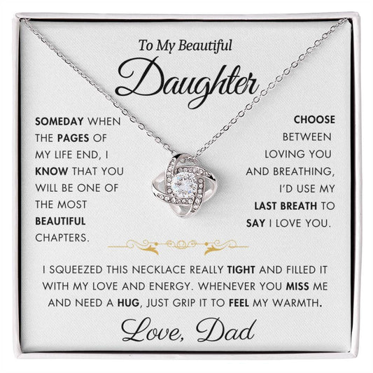 To My Daughter - Filled It With Love and Light - From Dad - Love Knot Necklace - FLVR3