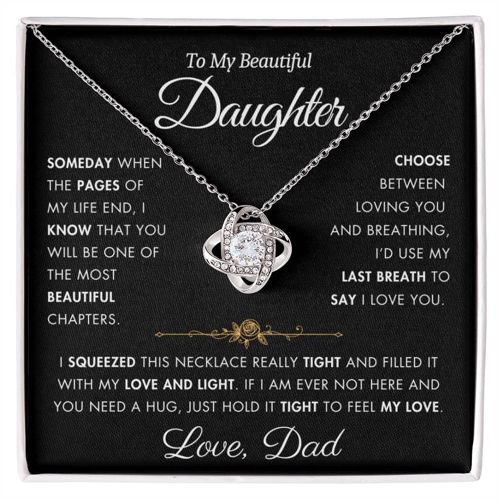 To My Daughter - Filled It With Love and Light - From Dad - Love Knot Necklace - FLD1