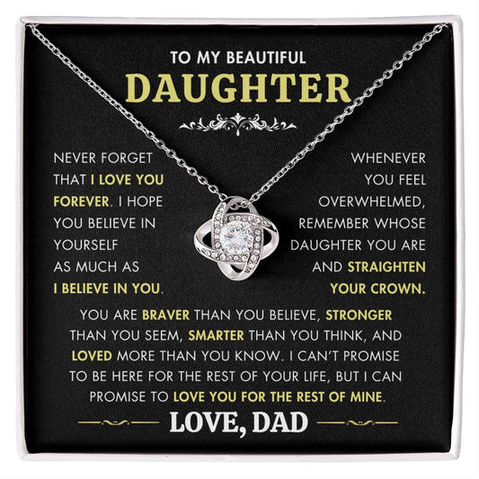 Gift For Daughter From Dad - Never Forget That I Love You - Believe In Yourself  - Love Dad - Holiday Gift