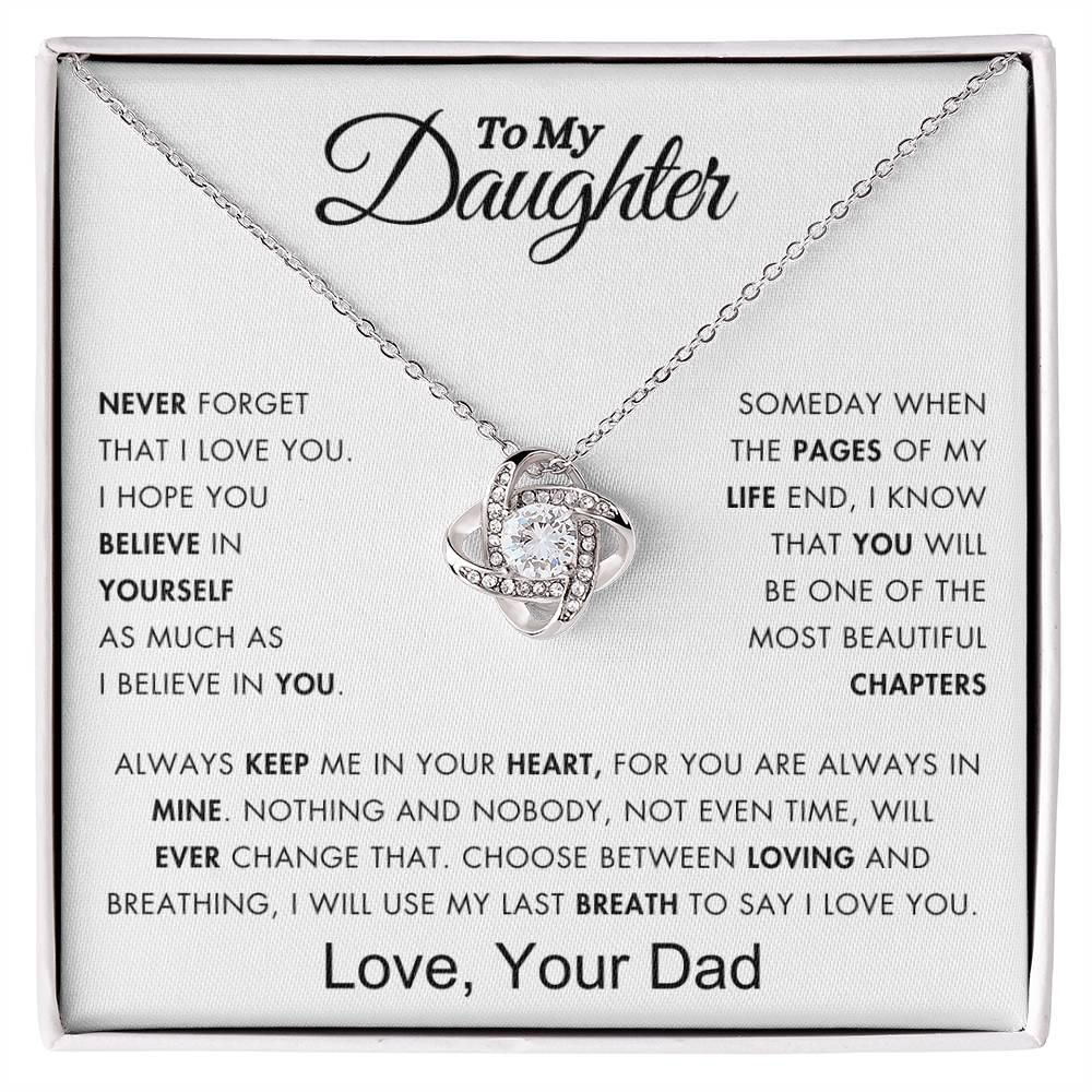 To My Daughter - My Beautiful Chapter of My Life - Love Knot Necklace - From Dad