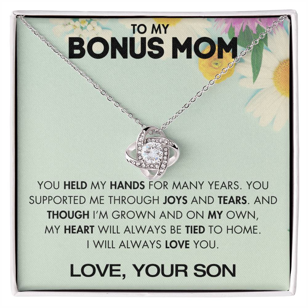 To My Bonus Mom - You Supported Me Through Joys and Tears - From Your Son