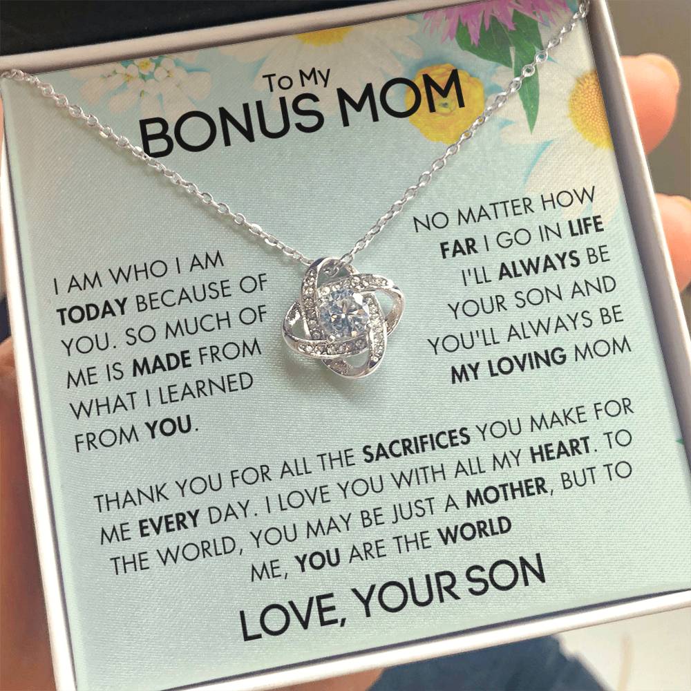 To My Bonus Mom - For All The Sacrifices You Make - Love, Your Son - GR