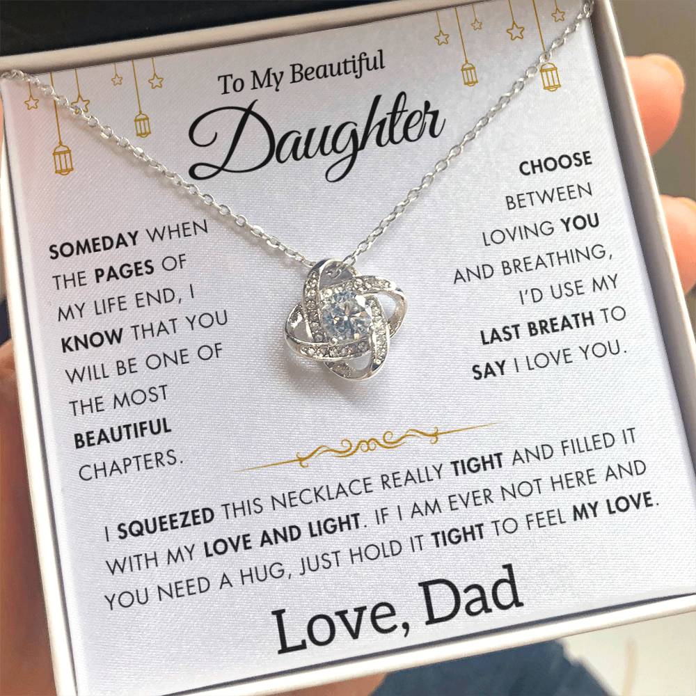 To My Daughter - Filled It With Love and Light - From Dad - Love Knot Necklace - FLD11