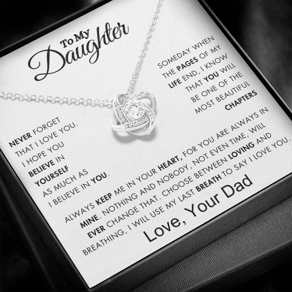 To My Daughter - My Beautiful Chapter of My Life - Love Knot Necklace - From Dad