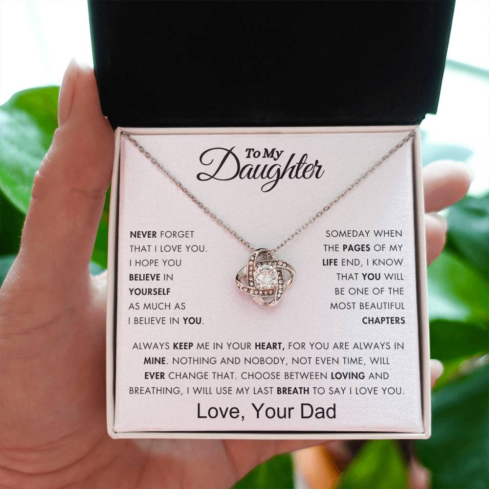 To My Daughter - My Beautiful Chapter of My Life - Love Knot Necklace - From Dad