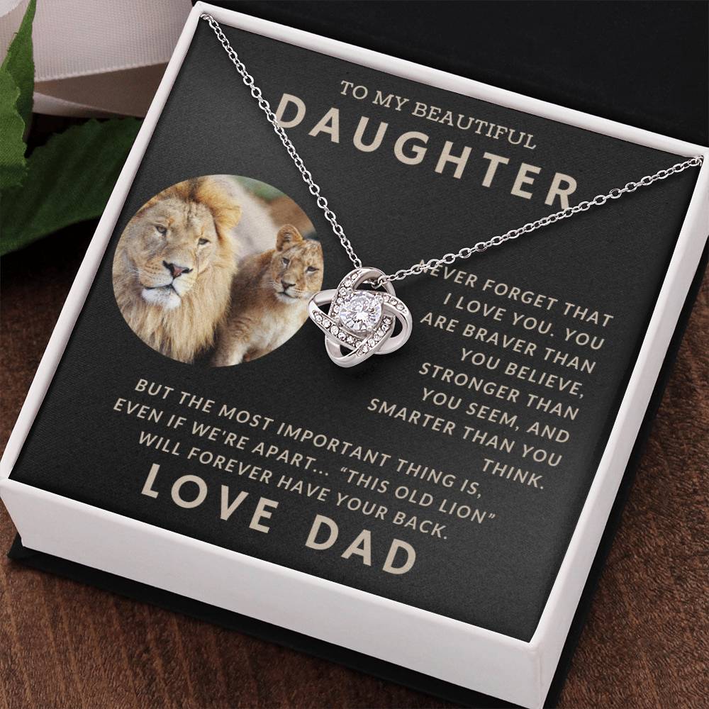 To My Daughter - You Are Braver Than You Believe - Love, Dad - Love Knot Necklace