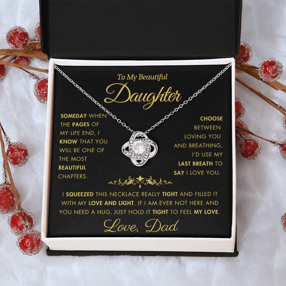 To My Daughter - Filled It With Love and Light - From Dad - Love Knot Necklace - FLV2D4