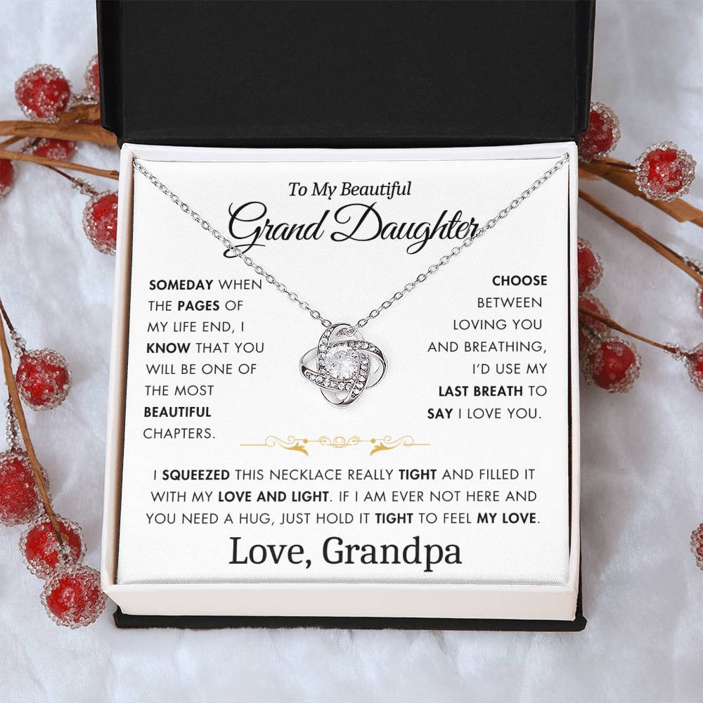 To My Grand Daughter - Filled It With Love and Light - From Grandpa