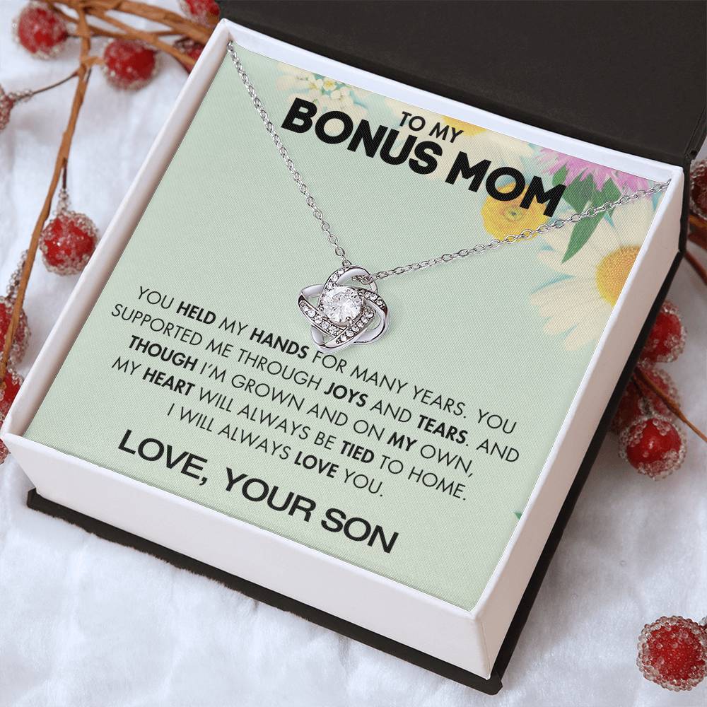 To My Bonus Mom - You Supported Me Through Joys and Tears - From Your Son