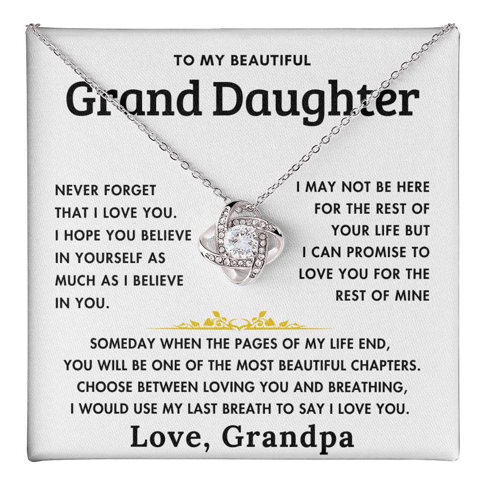 To My Beautiful Grand Daughter - Love You Forever - From Grandpa