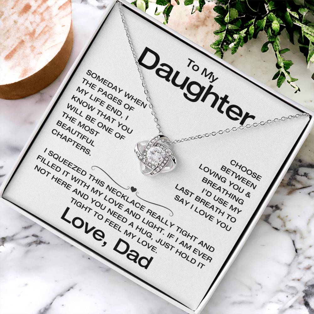 To My Daughter - Filled It With Love and Light - From Dad - Love Knot Necklace - FLD7