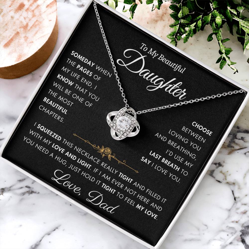 To My Daughter - Filled It With Love and Light - From Dad - Love Knot Necklace - FLD1