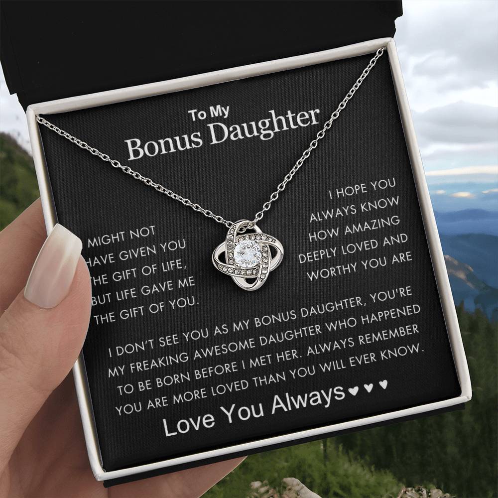 To My Bonus Daughter - More Loved Than You Know - Love You Always