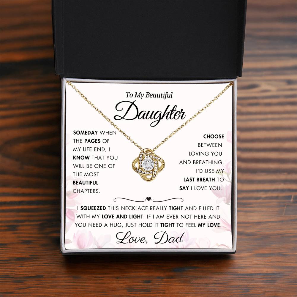 To My Daughter - Filled It With Love and Light - From Dad - Love Knot Necklace - FLV2D2