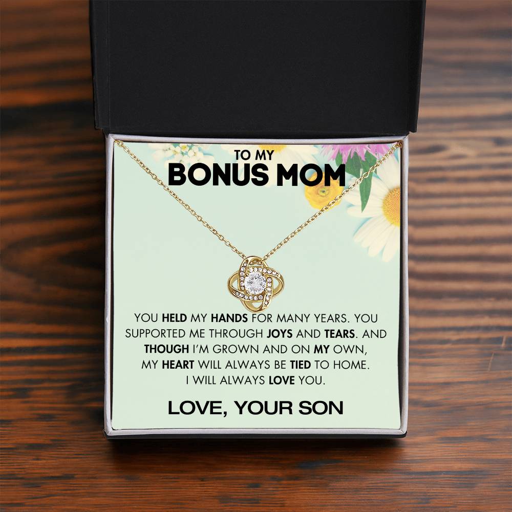 To My Bonus Mom - You Supported Me Through Joys and Tears - From Your Son